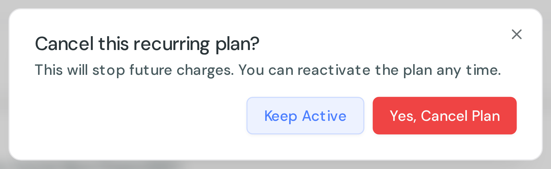 The cancel confirmation dialog, offering Keep Active or Yes, Cancel Plan